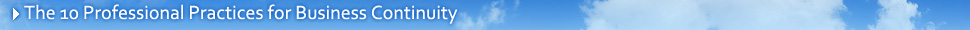 The 10 Professional Practices for Business Continuity